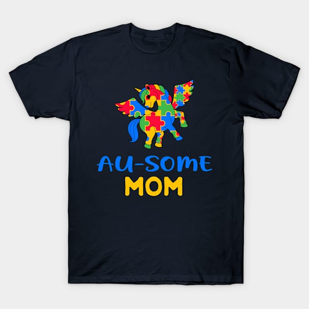 Au-some mom T-Shirt by A Zee Marketing